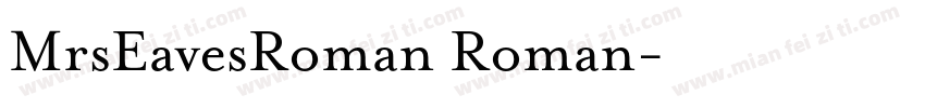 MrsEavesRoman Roman字体转换